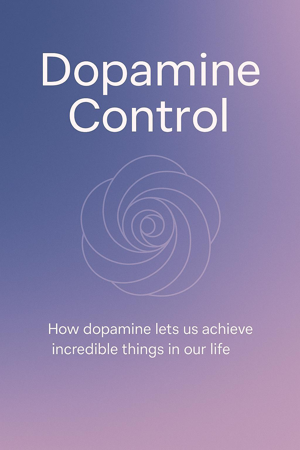 Dopamine Control Book Cover